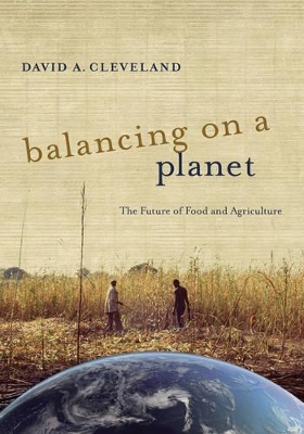 Balancing on a Planet by David A. Cleveland