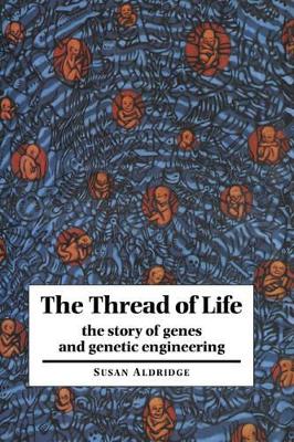 The Thread of Life by Susan Aldridge