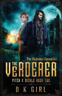 The Verderer - Pitch & Sickle Book Two book