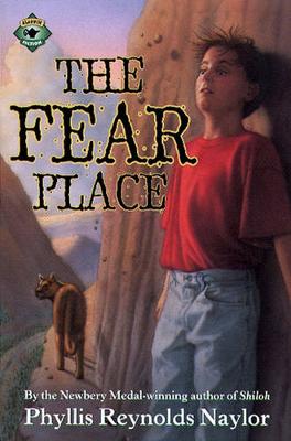 The Fear Place by Phyllis Reynolds Naylor