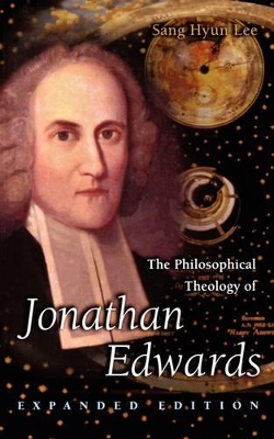 Philosophical Theology of Jonathan Edwards book