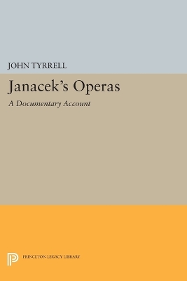 Janacek's Operas by John Tyrrell