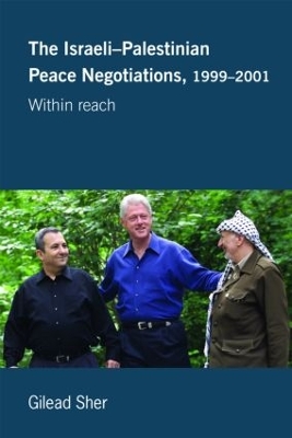 Israeli-Palestinian Peace Negotiations, 1999-2001 book