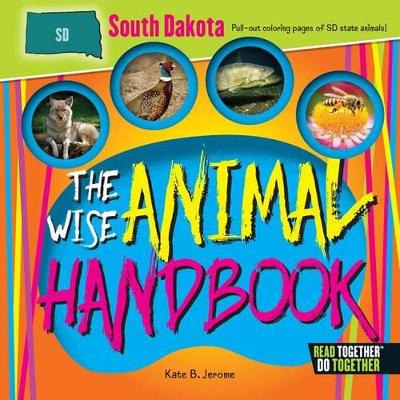 Wise Animal Handbook South Dakota book