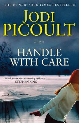 Handle with Care by Jodi Picoult