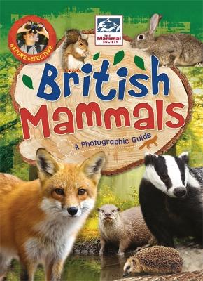 Nature Detective: British Mammals book