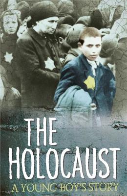 Survivors: The Holocaust: A Young Boy's Story book