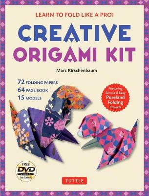 Creative Origami Kit: Learn to Fold Like a Pro!: Instructional DVD, 64-Page Origami Book, 72 Origami Papers: Original Easy Origami for Kids or Adults book