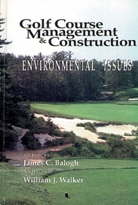 Golf Course Management and Construction book