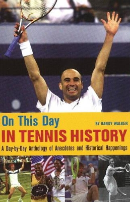 On This Day In Tennis History book