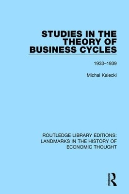 Studies in the Theory of Business Cycles by Michal Kalecki