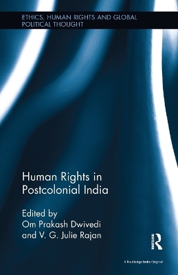 Human Rights in Postcolonial India by Om Prakash Dwivedi