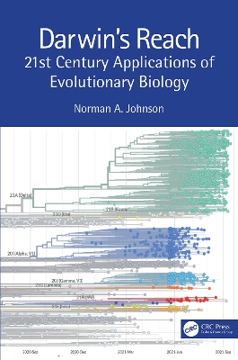 Darwin's Reach: 21st Century Applications of Evolutionary Biology by Norman Johnson