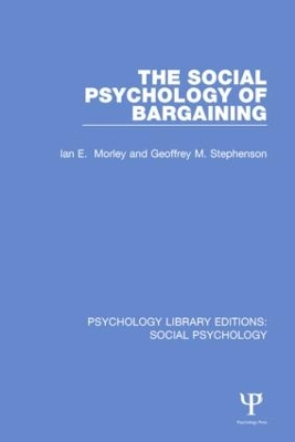 Social Psychology of Bargaining by Ian Morley