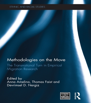 Methodologies on the Move: The Transnational Turn in Empirical Migration Research book