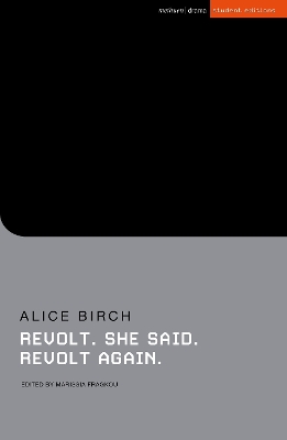 Revolt. She said. Revolt again by Alice Birch