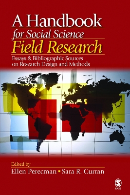 A Handbook for Social Science Field Research: Essays & Bibliographic Sources on Research Design and Methods book