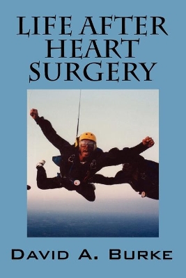 Life After Heart Surgery book
