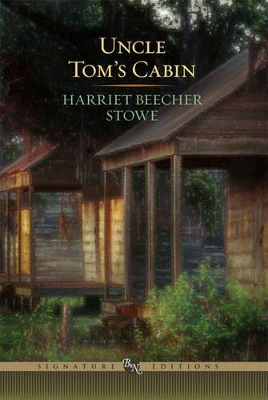 Uncle Tom's Cabin (Barnes & Noble Signature Edition) book