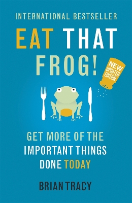 Eat That Frog! by Brian Tracy