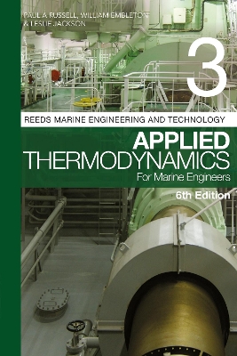 Reeds Vol 3: Applied Thermodynamics for Marine Engineers by Paul Anthony Russell