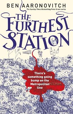 The Furthest Station by Ben Aaronovitch