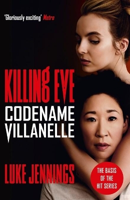 Codename Villanelle: The basis for Killing Eve, now a major BBC TV series book