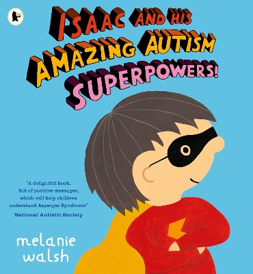 Isaac and His Amazing Autism Superpowers! book