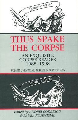Thus Spake the Corpse: An Exquisite Corpse Reader, 1988-1998 book