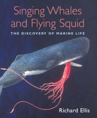 Singing Whales and Flying Squid book