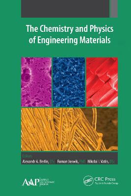 The Chemistry and Physics of Engineering Materials: Two Volume Set book