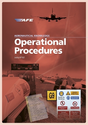 Aeronautical Knowledge - Operational Procedures book