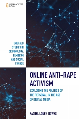 Online Anti-Rape Activism: Exploring the Politics of the Personal in the Age of Digital Media book