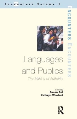 Languages and Publics: The Making of Authority by Susan Gal