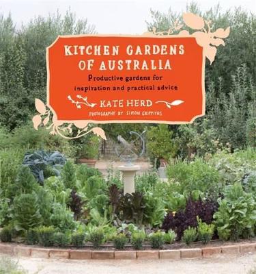 Kitchen Gardens Of Australia book