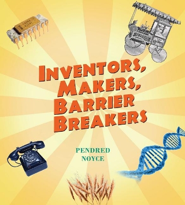 Inventors, Makers, Barrier Breakers book