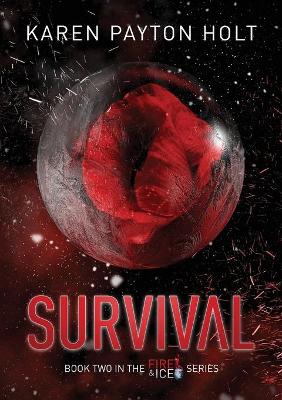 Survival by Karen Payton Holt