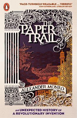 The Paper Trail by Alexander Monro