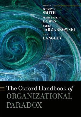 Oxford Handbook of Organizational Paradox book