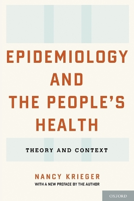 Epidemiology and the People's Health by Nancy Krieger