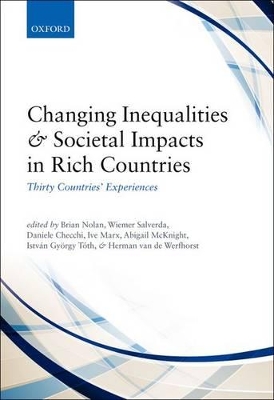 Changing Inequalities and Societal Impacts in Rich Countries by Brian Nolan