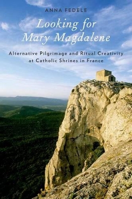 Looking for Mary Magdalene by Anna Fedele