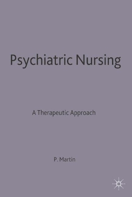 Psychiatric Nursing by Peggy Martin