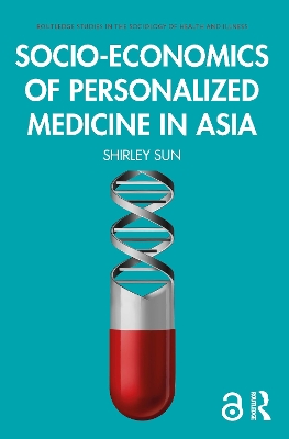 Socio-economics of Personalized Medicine in Asia book