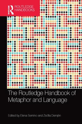 The Routledge Handbook of Metaphor and Language book