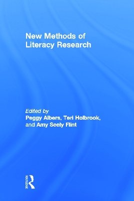 New Methods of Literacy Research by Peggy Albers