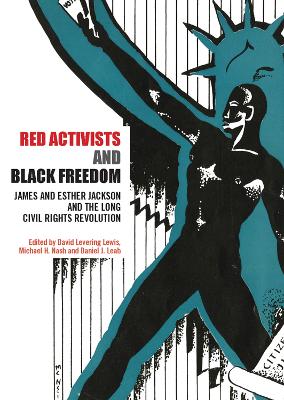 Red Activists and Black Freedom book