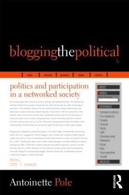 Blogging the Political by Antoinette Pole