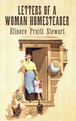 Letters of a Woman Homesteader book