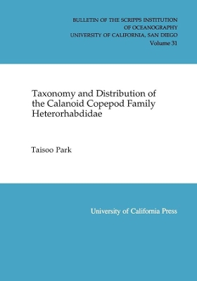Taxonomy and Distribution of the Calanoid Copepod Family Heterorhabdidae book